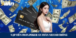 Nạp tiền 3WIN.POKER